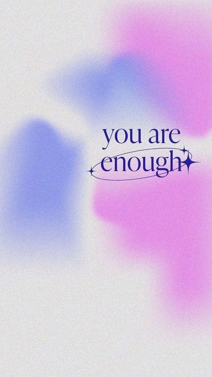 you Are Enough